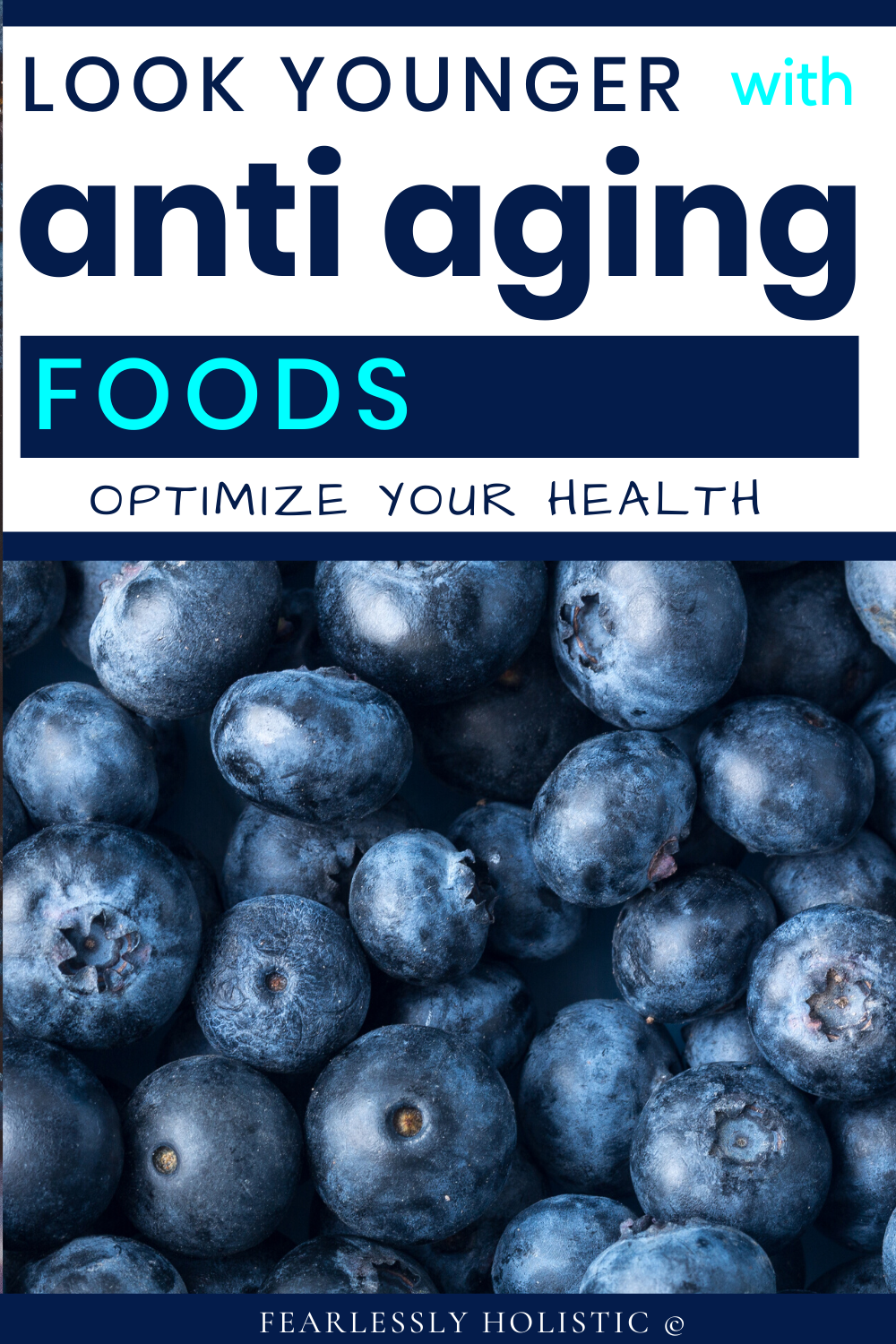Anti Aging Foods for Optimal Health