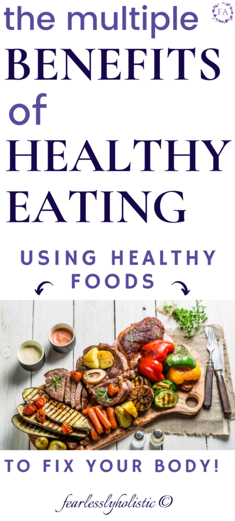 the-benefits-of-eating-healthy-for-beginners-fearlessly-holistic