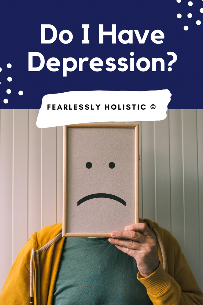 Do I Have Depression?