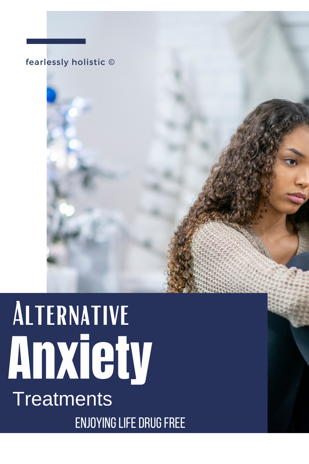 Alternative Anxiety Treatments