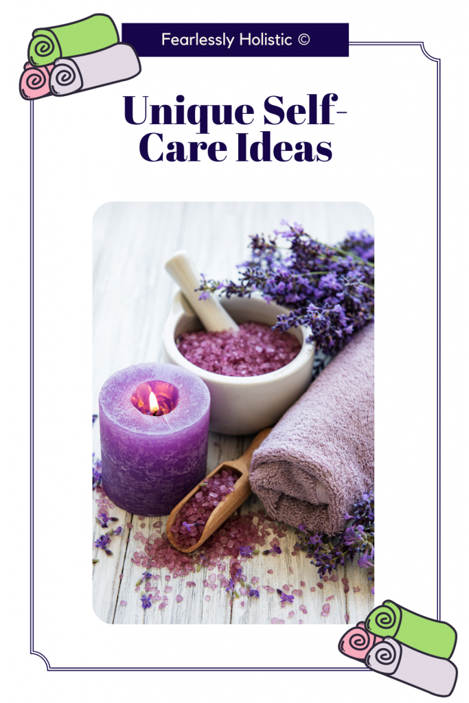 Unique Self-Care Ideas