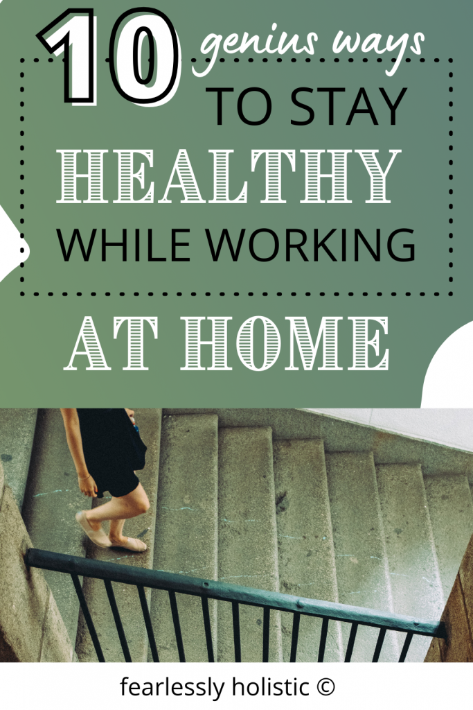Staying Healthy While Working At Home