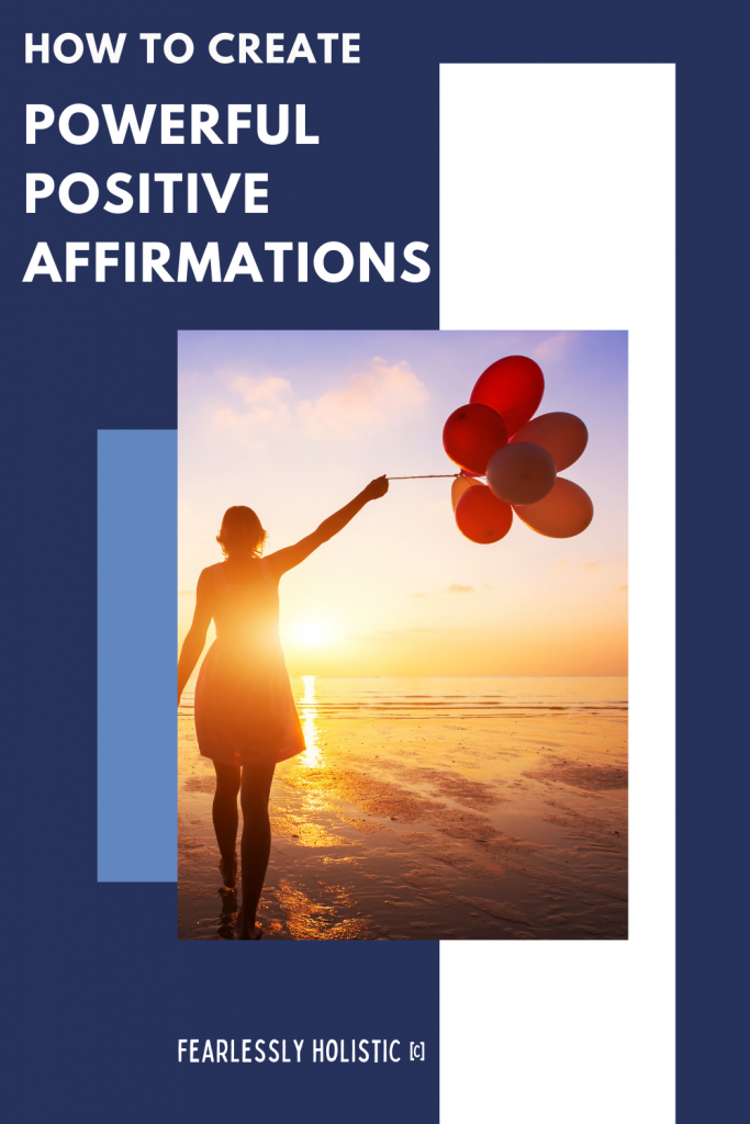 Powerful Positive Affirmations