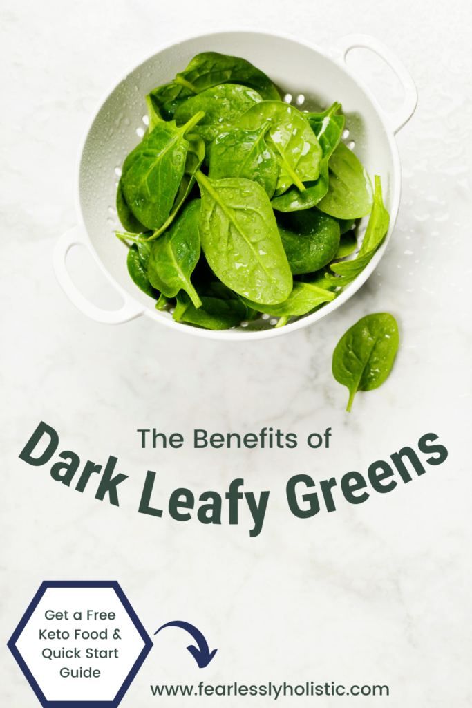 Benefits of dark leafy greens