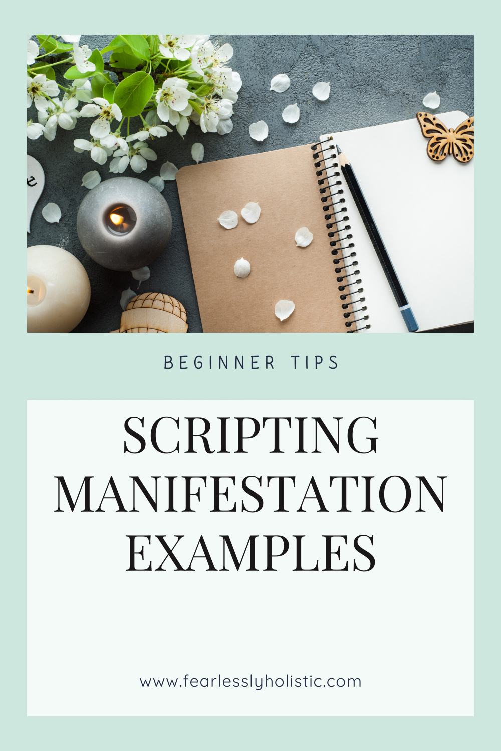 How to Do The Scripting Manifestation Method