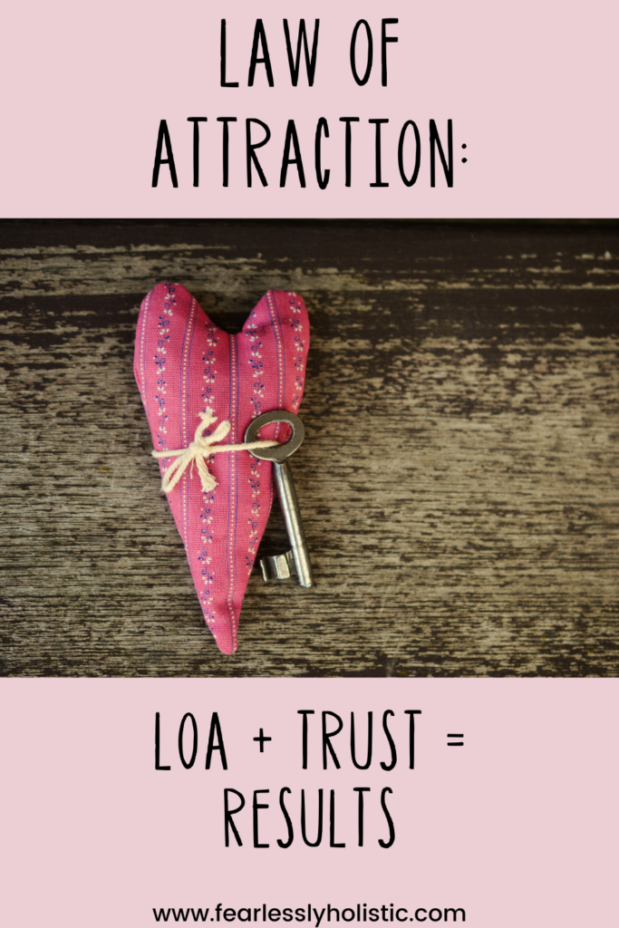 Law of Attraction and Trust