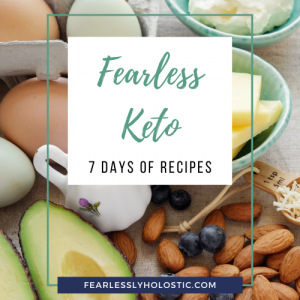 Fearless Keto Recipes